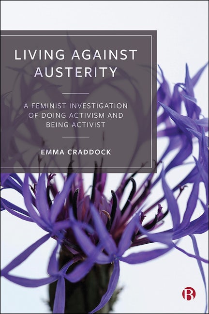 Book cover image for Living Against Austerity ISBN: 9781529205756